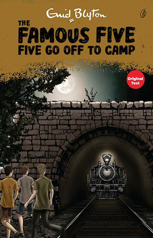 Five Go Off To Camp the Famous Five Book 7